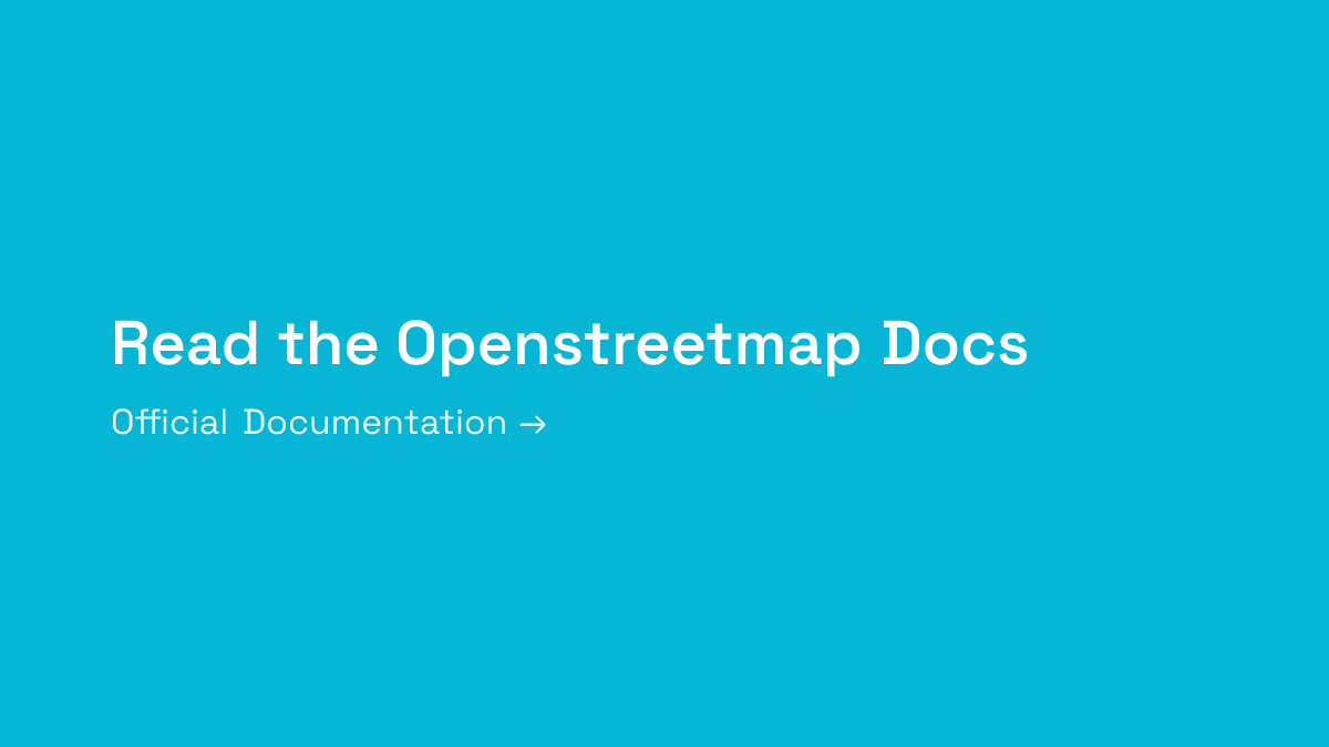 Read the Openstreetmap Documentation